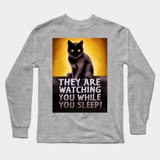 They Are Watching you Long Sleeve T-Shirt